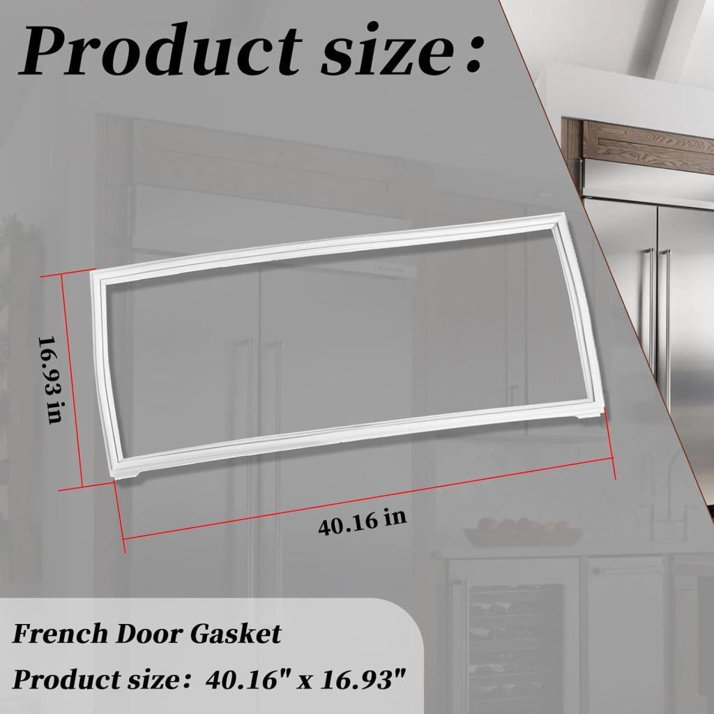 Refrigerator French Door Gasket Compatible with Whirlpool Kenmore Refrigerator French Door Seal Gasket W10830162 W10443225 W10179332 for WRF535SWHZ00 and More(Approximate Size: 40.16 x 16.93)